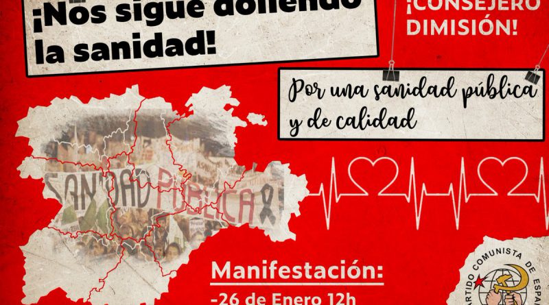 El Área de Salud de Izquierda Unida en Castilla y León anima a la población de la Comunidad a sumarse a la manifestación por la sanidad pública de la Comunidad que tendrá lugar el próximo sábado 26 de enero en Valladolid, convocada por las Plataformas por la Sanidad Pública de toda Castilla y León.